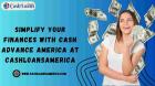Cash Advance America Made Simple – CashLoansAmerica