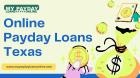 Find the Best Deals on Online Payday Loans Texas with My Payday Loans Online
