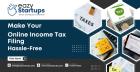 Make Your Online Income Tax Filing Hassle-Free
