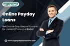 Payday Loans Online Same Day Deposit – Money in Minutes