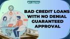 Secure Bad Credit Loans with Guaranteed Approval Online