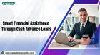 Simplify Emergencies with Cash Advance Loans