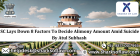 The SC lays down eight factors to determine the amount of alimony