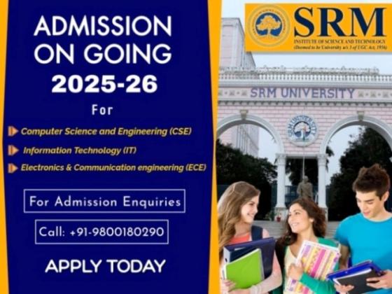 SRM Institute Direct Admission 2025 for CSE, IT & ECE Call 9800180290