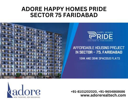 Adore Happy Homes Pride Sector 75 Faridabad