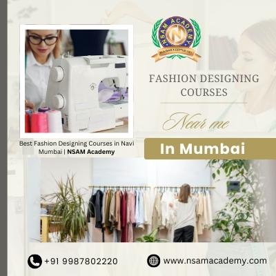 Best Fashion Designing Courses in Navi Mumbai NSAM Academy