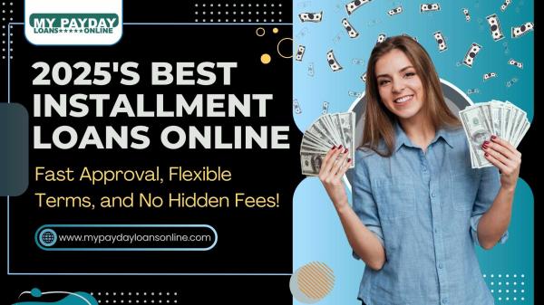 Best Installment Loans Online in 2025 – No Credit Hassle!