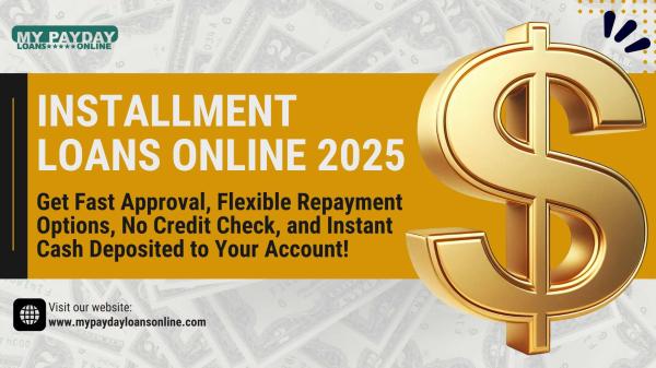 Best Installment Loans Online in 2025 – Get Fast Approval!