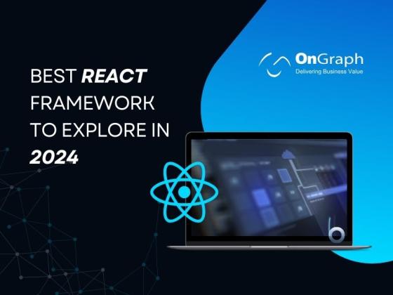 Best React Frameworks for Scalable & High-Performance