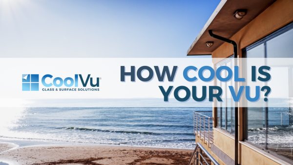 CoolVu - Commercial & Home Window Tint
