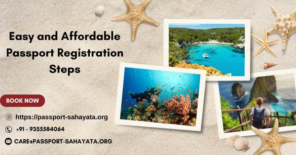 Easy and Affordable Passport Registration Steps