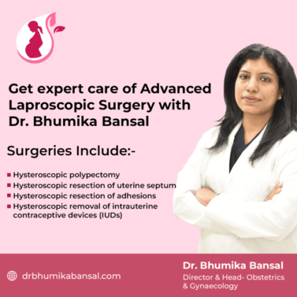 Experience Advanced Laparoscopic Care with Dr. Bhumika Bansal, Top Laparoscopic Surgeon in Lucknow