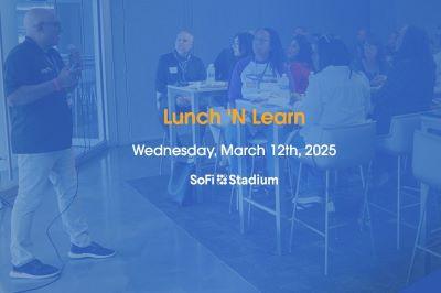 Lunch 'N Learn Tickets March 12th, 2025
