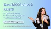 Make $900 in 2 Hours—Start Today!