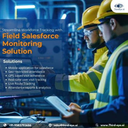 Streamline Workforce Tracking with Field Force Monitoring