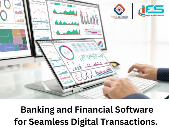 Transform Banking with Cutting-Edge Banking and Financial Software