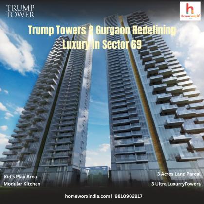 Trump Towers 2 Sector 69 Gurgaon: Redefining Luxury Living