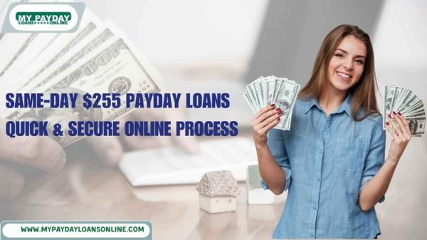 Get a $255 Payday Loan Online Today – Instant Approval