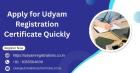 Apply for Udyam Registration Certificate Quickly