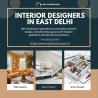 Best Interior Designers in East Delhi for Homes & Offices