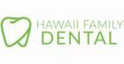 Hawaii Family Dental - Kaneohe