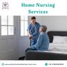 Home Nursing Services – Expert Care at Your Doorstep!