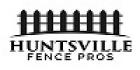 Huntsville Fence Pros