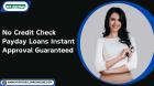Same-Day No Credit Check Payday Loans – Get Approved Now