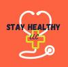 Stay Healthy! LLC