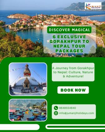 6 Exclusive Gorakhpur to Nepal Tour Packages, Nepal Tour Package from Gorakhpur