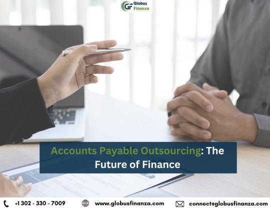 Accounts Payable Outsourcing: The Future of Finance
