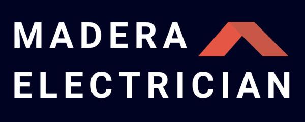 Affordable Electrical Services for Your Home or Business in Madera, CA — 10% Off If You Mention This Ad!