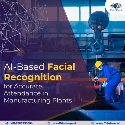 AI-Based Facial Recognition for Accurate Attendance in Manufacturing Plants