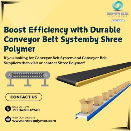 Boost Efficiency with Durable Conveyor Belt System by Shree Polymer