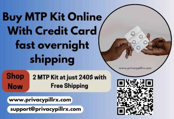 Buy MTP Kit Online With Credit Card fast overnight shipping