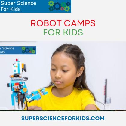 Enhance Your Child's STEM Skills at Robot Camps for Kids | Super Science for Kids