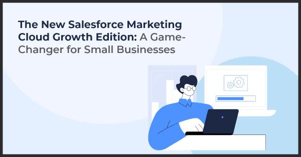 Expert Salesforce Marketing Cloud Implementation Services