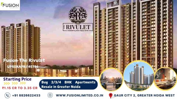 Fusion The Rivulet - 2/3/4 BHK Apartments Resale in Greater Noida