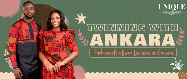 Get the fashionable attires for men and women with ankara dress