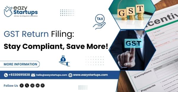 GST Return Filing: Stay Compliant, Save More!