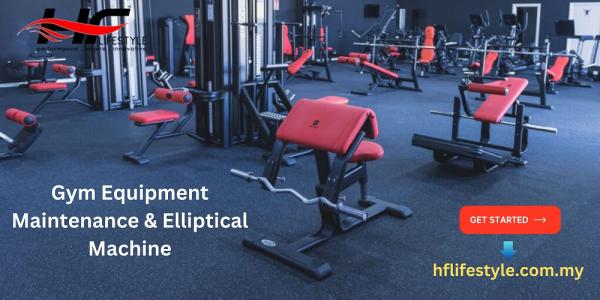 Gym Equipment Maintenance & Elliptical Machine