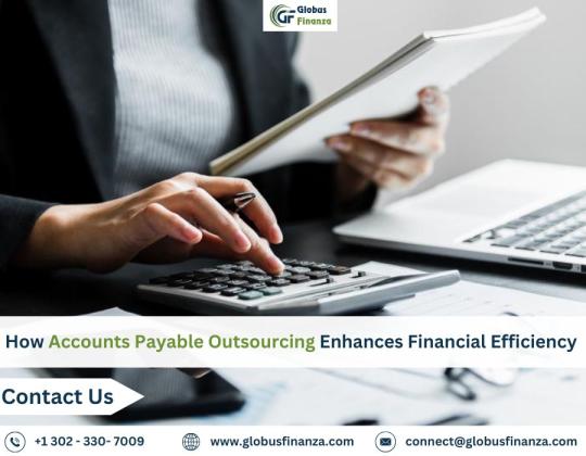 How Accounts Payable Outsourcing Enhances Financial Efficiency