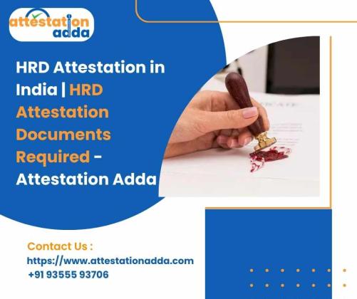 HRD Attestation in India | HRD Attestation Documents Required - Attestation Adda