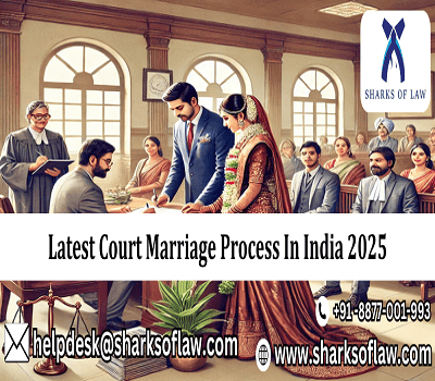 India Most Recent Court Marriage Procedures, 2025
