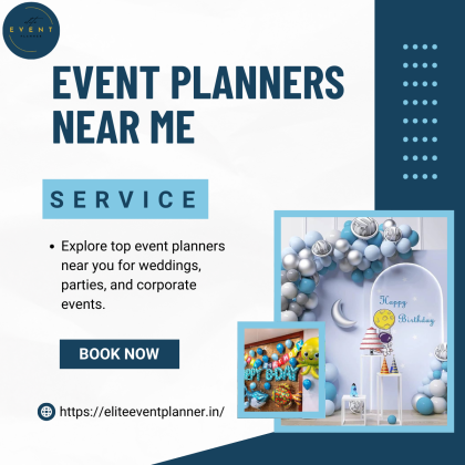 Look for Event Planners Near Me to create lasting memories.
