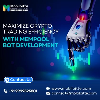 Maximize Crypto Trading Efficiency with Mempool Bot Development by Mobiloitte