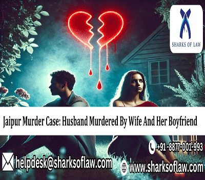 Murder Case in Jaipur: Wife and Her Boyfriend Kill Husband