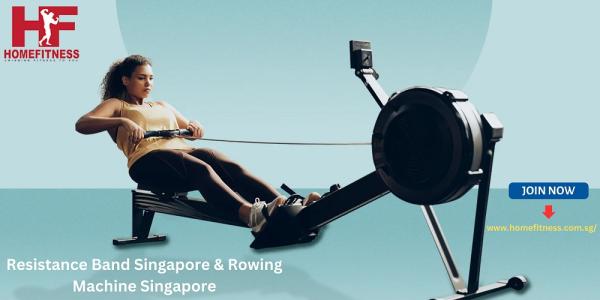 Resistance Band Singapore & Rowing Machine Singapore
