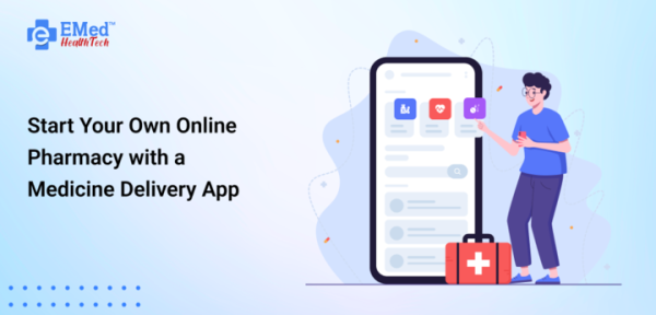 Start Your Own Online Pharmacy with a Medicine Delivery App