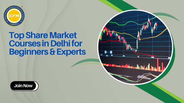 Top Share Market Courses in Delhi for Beginners & Experts